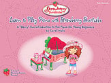 Learn to Play Piano with Strawberry Shortcake piano sheet music cover